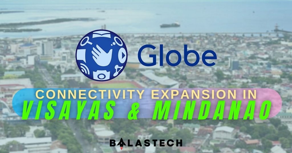 Globe has connectivity expansion