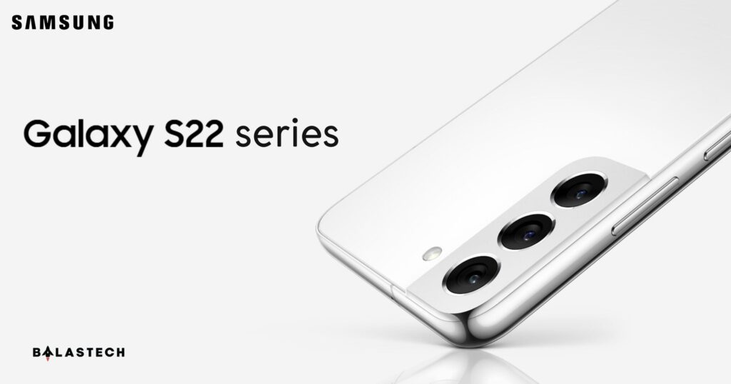 Samsung released its latest Galaxy S22 series! Galaxy S22 series