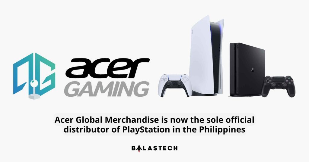 Acer Global Merchandise is now the sole official distributor of PlayStation in the Philippines