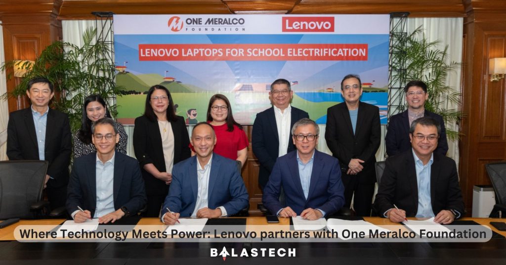 Where Technology Meets Power Lenovo partners with One Meralco Foundation