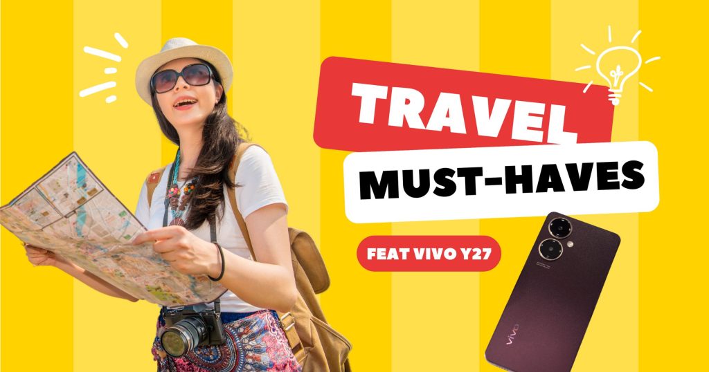 4 must-haves for seamless getaway feat. vivo Y27
