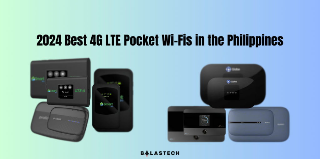 The Best 4G LTE Pocket WiFis in the Philippines