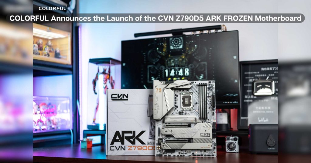 COLORFUL Announces the Launch of the CVN Z790D5 ARK FROZEN Motherboard colorful
