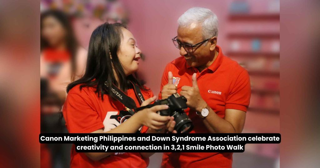 Canon Marketing Philippines and Down Syndrome Association celebrate creativity and connection in 3,2,1 Smile Photo Walk