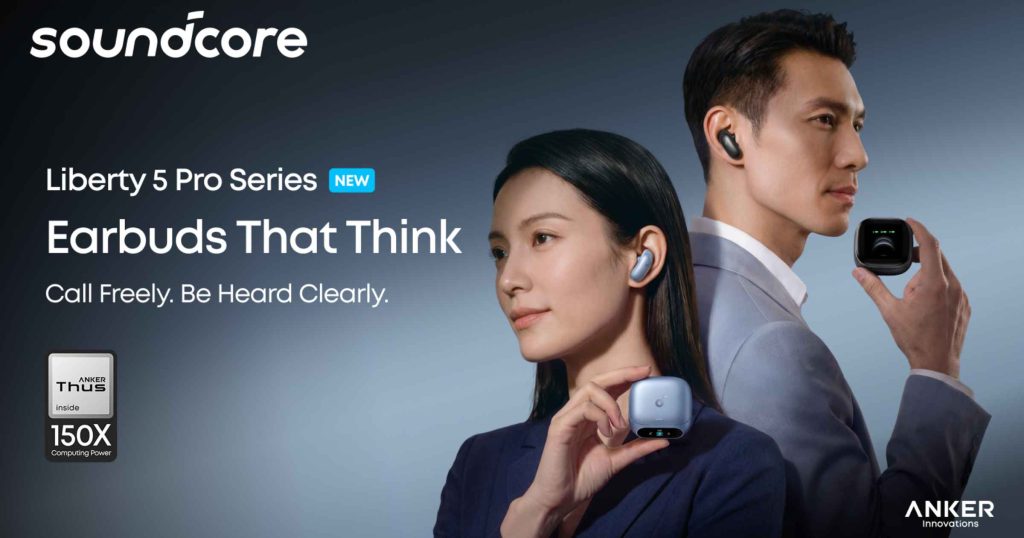 soundcore Launches Liberty 5 Pro Series in the Philippines